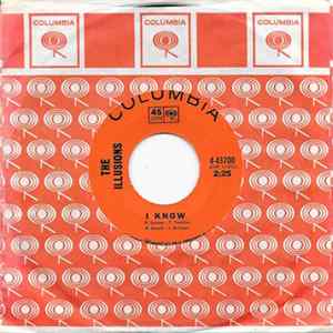The Illusions - I Know / Take My Heart FLAC