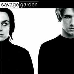 Savage Garden - Savage Garden FLAC