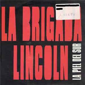 La Brigada Lincoln - La Piel Del Sur FLAC