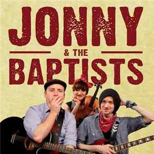Jonny & The Baptists - Jonny & The Baptists FLAC