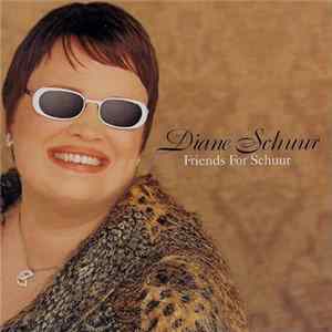 Diane Schuur - Friends For Schuur FLAC