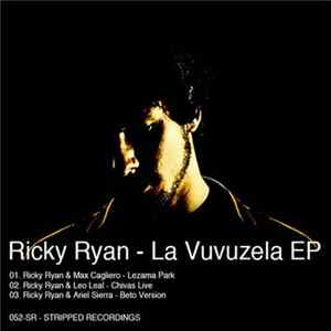Ricky Ryan - La Vuvuzela EP FLAC