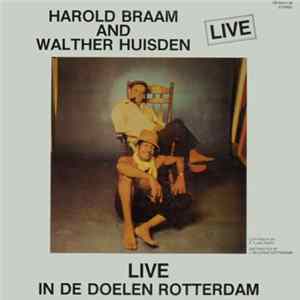 Harold Braam And Walther Huisden - Live In De Doelen Rotterdam FLAC