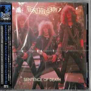 Destruction - Sentence Of Death / Infernal Overkill FLAC