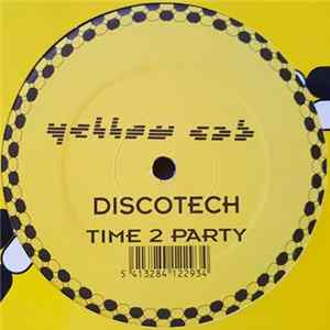 Discotech - Time 2 Party FLAC