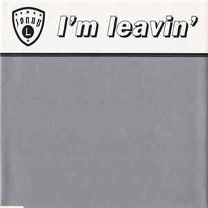 Jonny L - I'm Leavin' FLAC