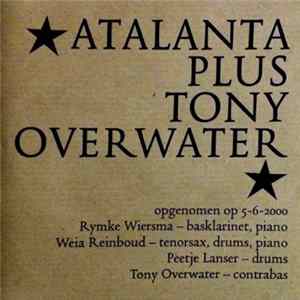 Atalanta - Atalanta Plus Tony Overwater FLAC