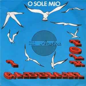I Gabbiani Folk - O Sole Mio FLAC