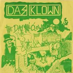 Das Klown - The Day The Clown Cried FLAC