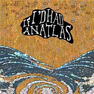 Cats And Cats And Cats - If I'd Had an Atlas FLAC