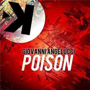 Giovanni Angelucci - Poison FLAC
