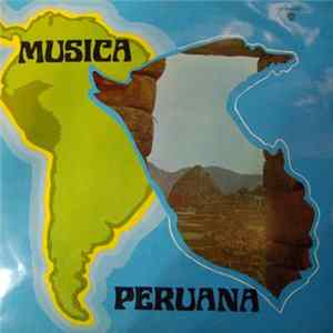 Conjunto Los Heroes De La Breña - Musica Peruana FLAC