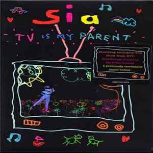 Sia - TV Is My Parent FLAC