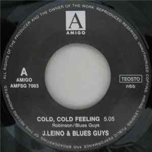 J.Leino & Blues Guys - Cold, Cold Feeling / Pack It Up FLAC