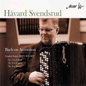 Håvard Svendsrud - Bach On Accordion FLAC