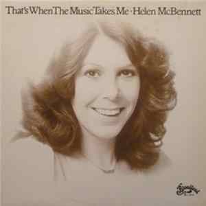 Helen McBennett - That's When The Music Takes Me FLAC