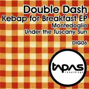 Double Dash - Kebap For Breakfast FLAC