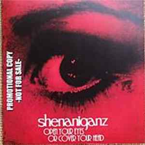 Shenaniganz - Open Your Eyes Or Cover Your Head FLAC