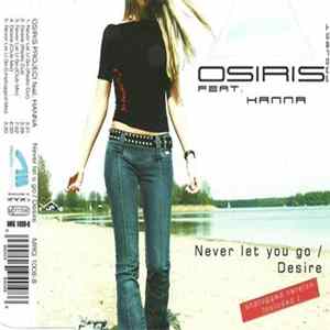 Osiris Project Feat. Hanna - Never Let You Go / Desire FLAC
