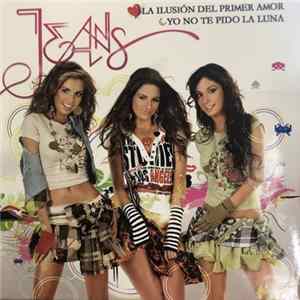 Jeans , Varana - La Ilusion Del Primer Amor - Yo no Te Pido La Luna FLAC