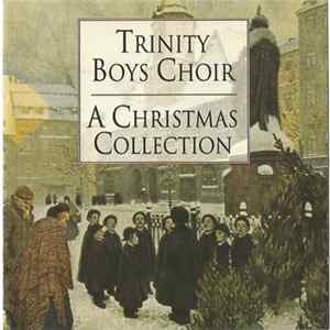 Trinity Boys Choir - A Christmas Collection FLAC