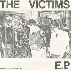 The Victims - No Thanks To The Human Turd FLAC