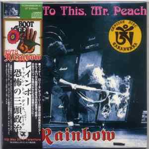 Rainbow - Listen To This Mr Peach FLAC