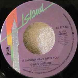 Gwen Guthrie - It Should Have Been You FLAC