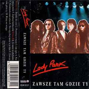 Lady Pank - Zawsze Tam - Gdzie Ty FLAC