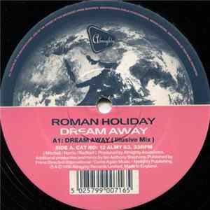 Roman Holiday - Dream Away FLAC