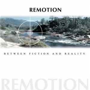 Remotion - Between Fiction And Reality FLAC