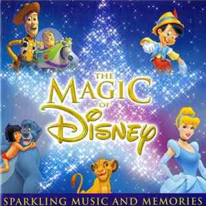 Walt Disney Records - The Magic Of Disney FLAC