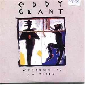 Eddy Grant - Welcome To La Tigre FLAC