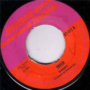 Audrey With Dandy / Dandy - You Don't Care / Tryer FLAC
