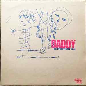 Daddy - Better Than You FLAC