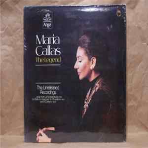 Maria Callas - The Legend: The Unreleased Recordings ...Arias From La Sonnambula (1955) Un Ballo In Maschera & Il Trovatore (1964) And Il Corsaro (1969) FLAC