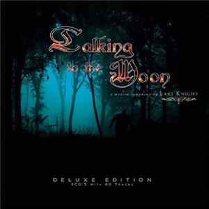 Last Knight - Talking To The Moon FLAC