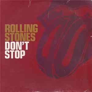 Rolling Stones - Don't Stop FLAC