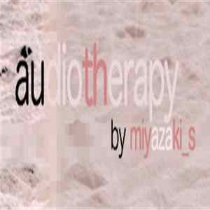 Shintaro Miyazaki - Audiotherapy FLAC