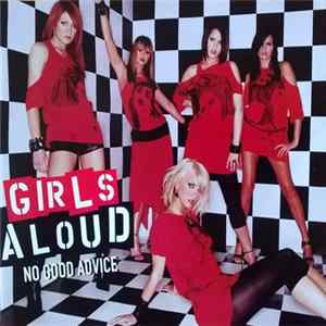 Girls Aloud - No Good Advice FLAC