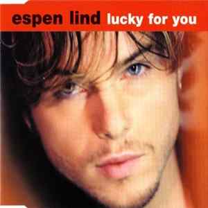 Espen Lind - Lucky For You FLAC