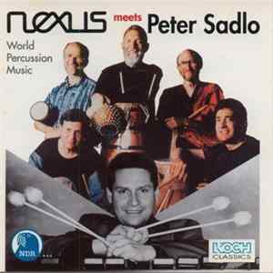 Nexus , Peter Sadlo - World Percussion Music Vol 1 FLAC