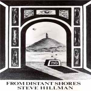 Steve Hillman - From Distant Shores FLAC