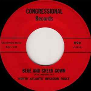 North Atlantic Invasion Force - Blue And Green Gown FLAC