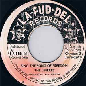 The Linkers - Sing The Song Of Freedom / School Days FLAC