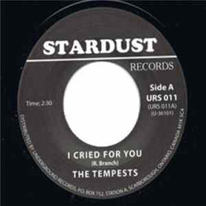 The Tempests - I Cried For You / Some Day FLAC