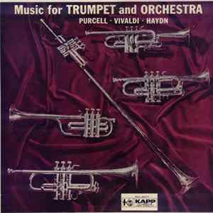 Purcell, Vivaldi, Haydn - Music For Trumpet And Orchestra FLAC