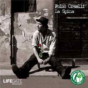 Folco Orselli - La Spina FLAC
