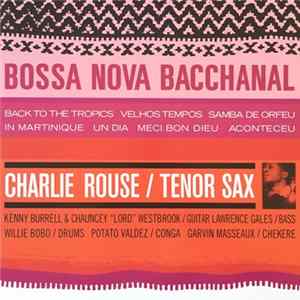 Charlie Rouse - Bossa Nova Bacchanal FLAC