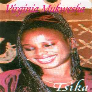 Virginia Mukwesha - Tsika FLAC